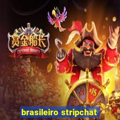 brasileiro stripchat